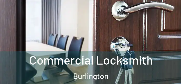  Commercial Locksmith Burlington